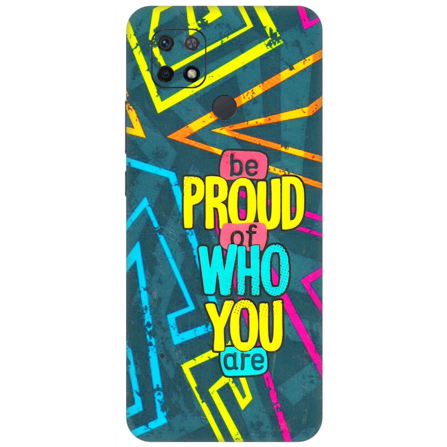 Xiaomi Redmi Phone Skins (All Models) - Be Proud Of Who You Are - 3D Embossed Finish (L-277) Redmi 10