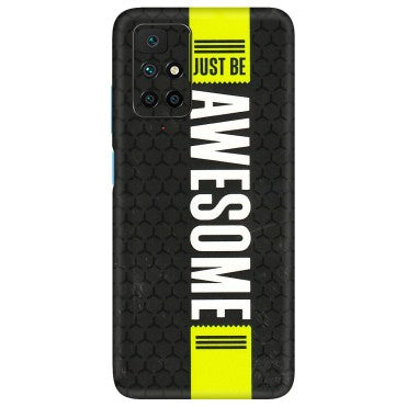 Xiaomi Redmi Phone Skins (All Models) - Just Be Awesome - 3D Embossed Finish (L-101) Redmi 10 Prime