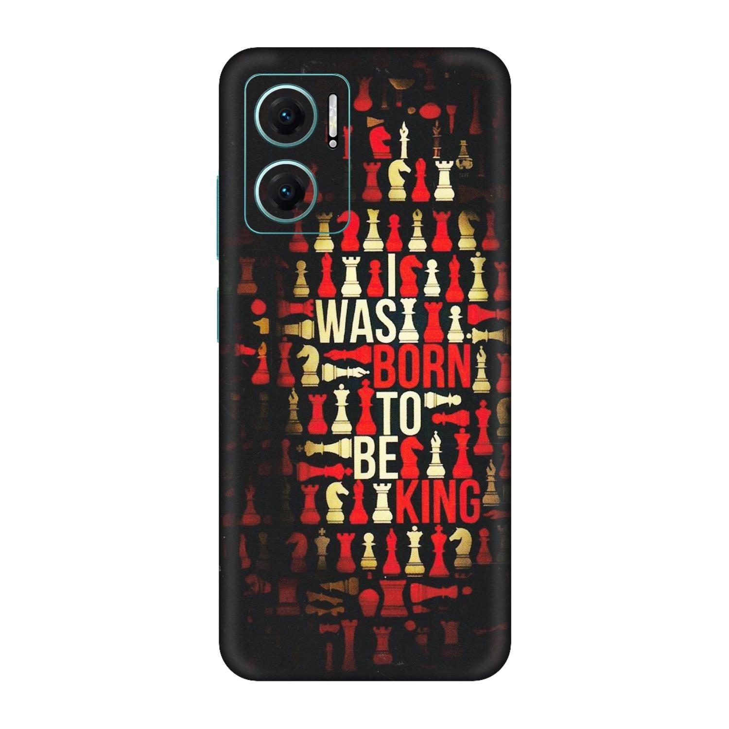 Xiaomi Redmi Phone Skins (All Models) - Born To Be King - Matte Finish (M-73) Redmi 11 Prime 5G