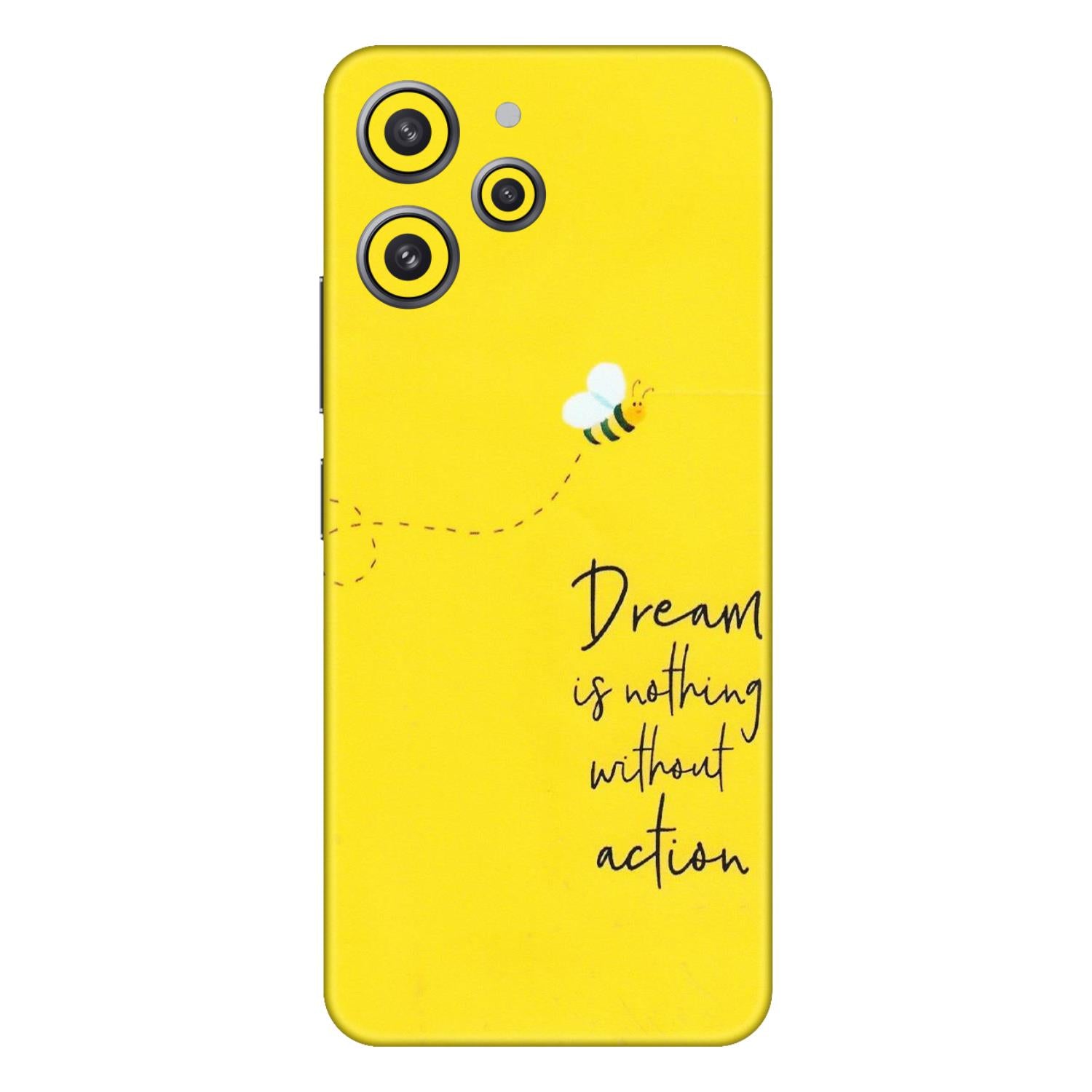 Xiaomi Redmi Phone Skins (All Models) - Dream Is Nothing Without Action - Matte Finish (M-138) Redmi 12 4G