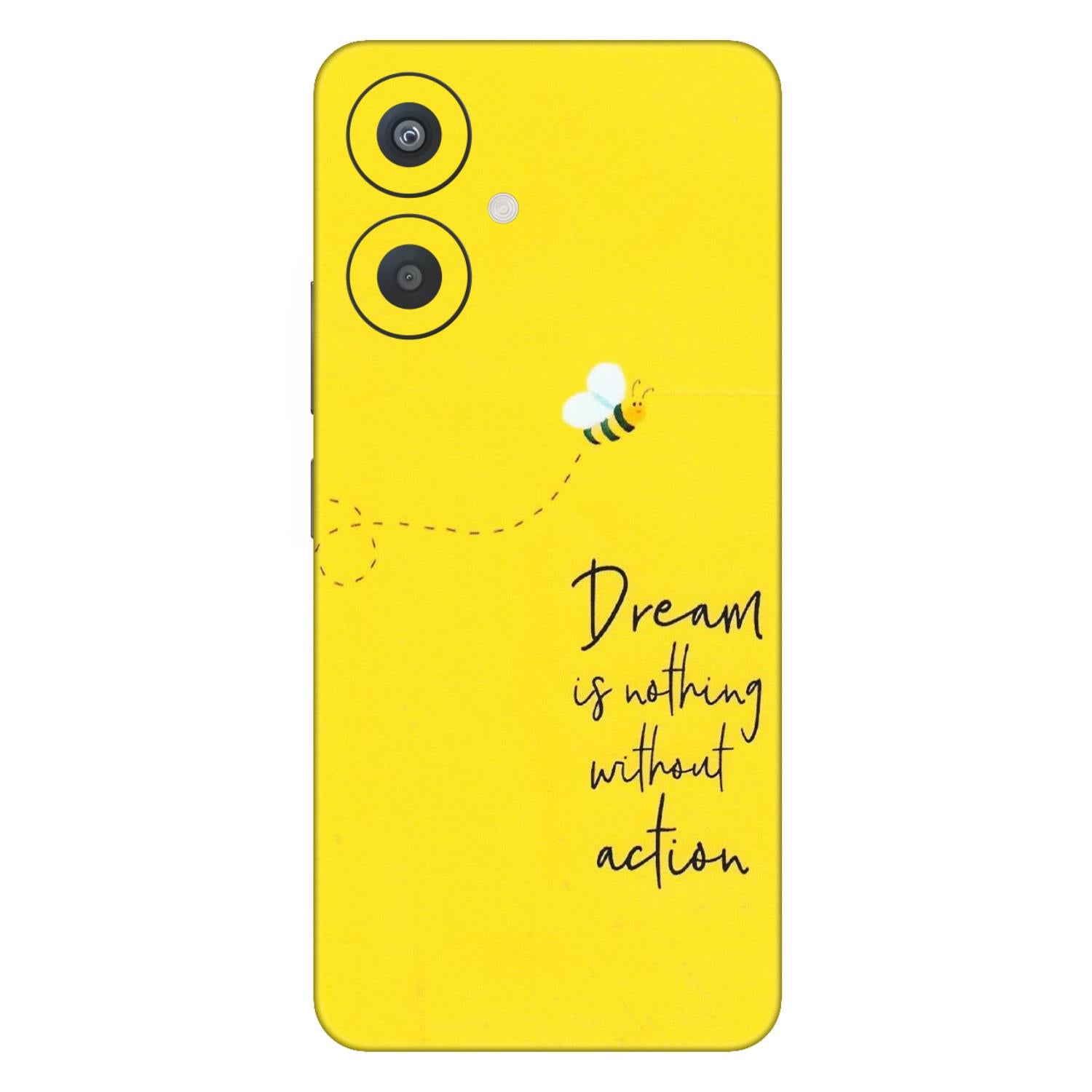 Xiaomi Redmi Phone Skins (All Models) - Dream Is Nothing Without Action - Matte Finish (M-138) Redmi 13C 5G