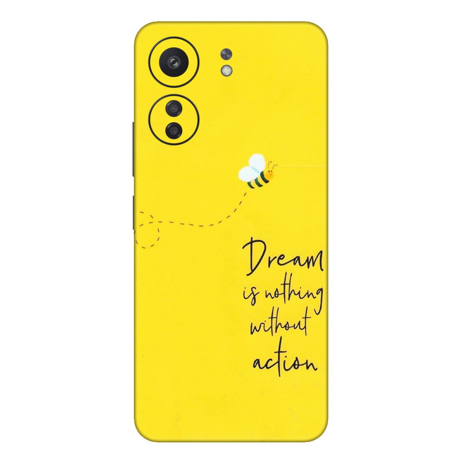 Xiaomi Redmi Phone Skins (All Models) - Dream Is Nothing Without Action - Matte Finish (M-138) Redmi 13C