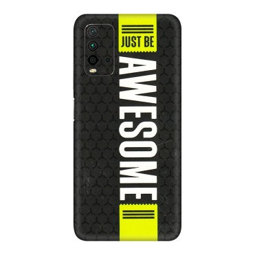Xiaomi Redmi Phone Skins (All Models) - Just Be Awesome - 3D Embossed Finish (L-101) Redmi 9 Power