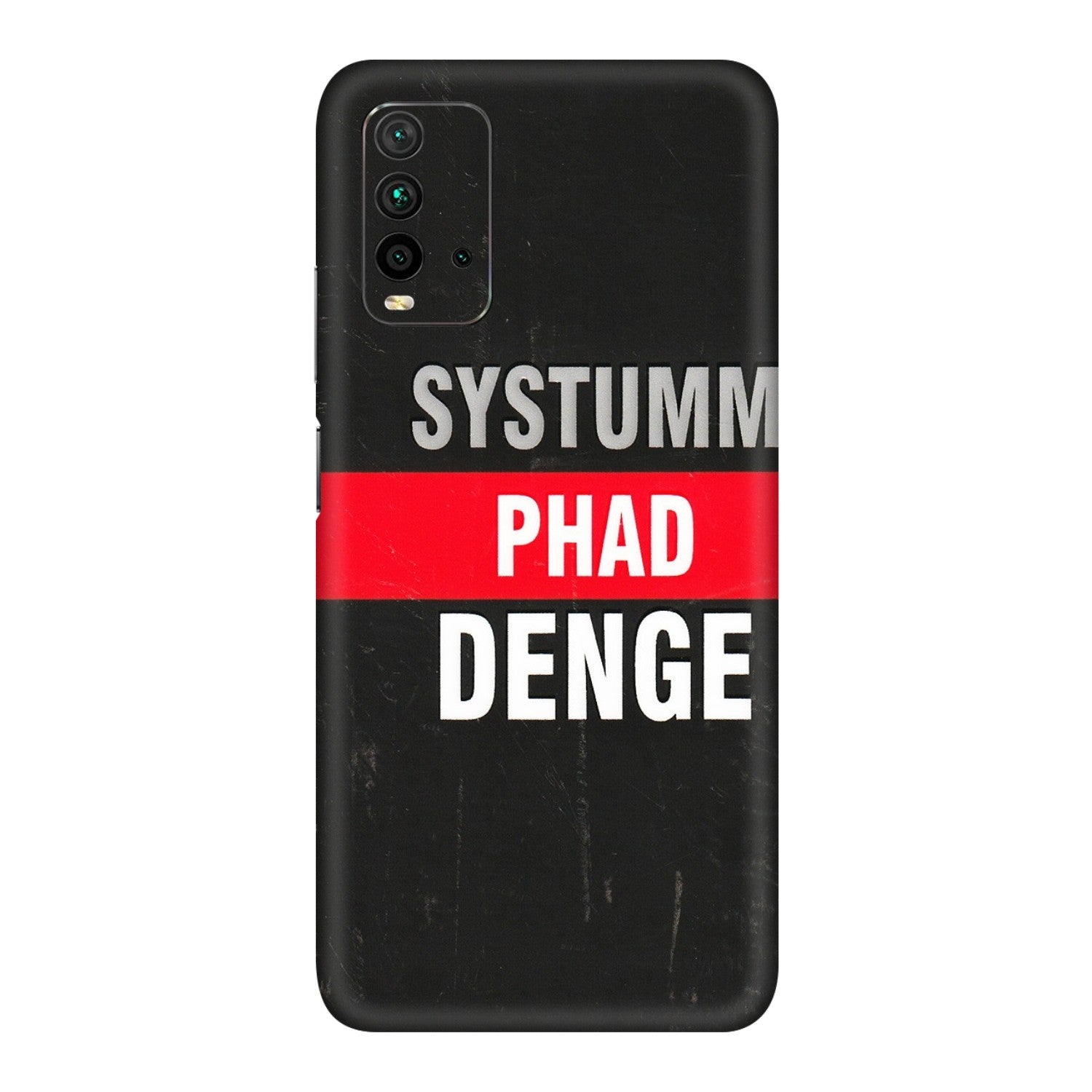 Xiaomi Redmi Phone Skins (All Models) - Systumm Phad Denge - 3D Embossed Finish (L-278) Redmi 9 Power
