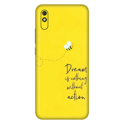 Xiaomi Redmi Phone Skins (All Models) - Dream Is Nothing Without Action - Matte Finish (M-138) Redmi 9i