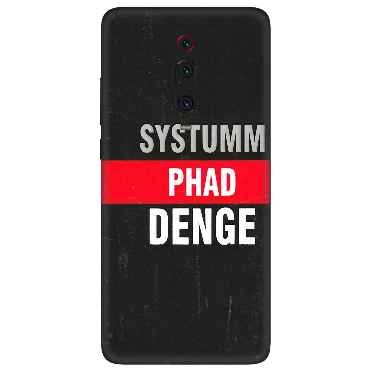 Xiaomi Redmi Phone Skins (All Models) - Systumm Phad Denge - 3D Embossed Finish (L-278) Redmi K20 Pro