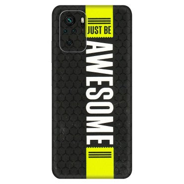 Xiaomi Redmi Phone Skins (All Models) - Just Be Awesome - 3D Embossed Finish (L-101) Redmi Note 10S