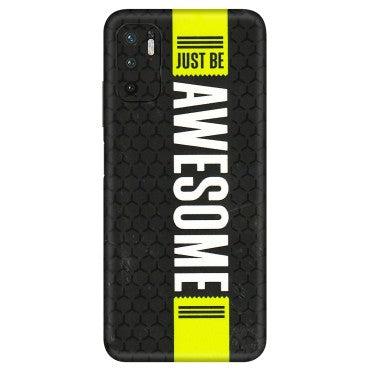 Xiaomi Redmi Phone Skins (All Models) - Just Be Awesome - 3D Embossed Finish (L-101) Redmi Note 10T 5G