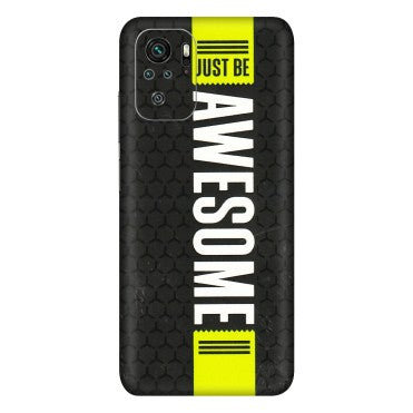 Xiaomi Redmi Phone Skins (All Models) - Just Be Awesome - 3D Embossed Finish (L-101) Redmi Note 10