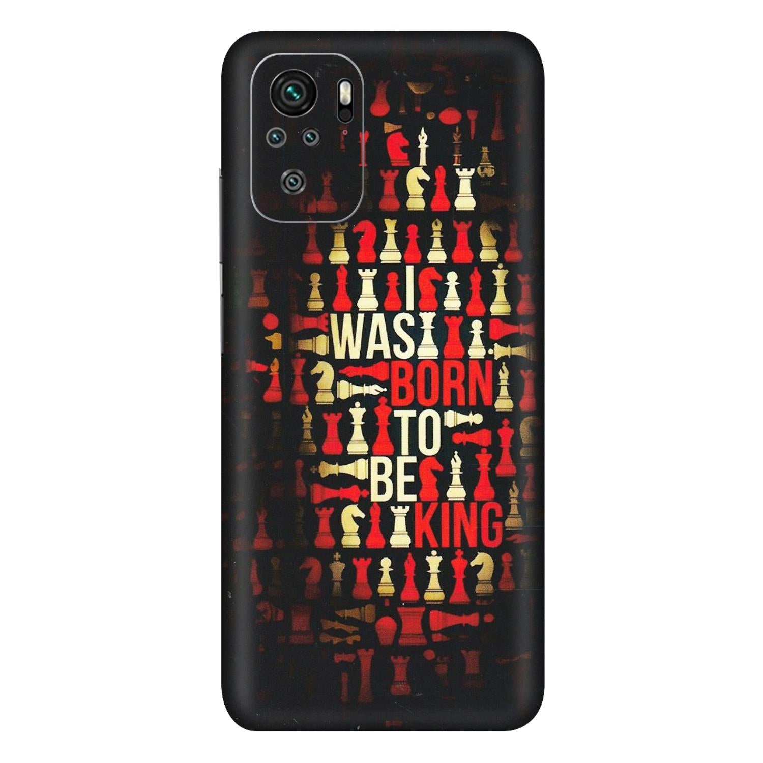 Xiaomi Redmi Phone Skins (All Models) - Born To Be King - Matte Finish (M-73) Redmi Note 10