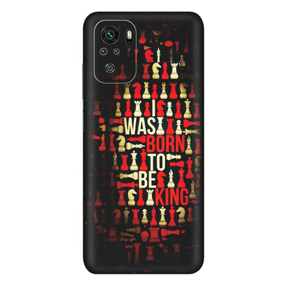 Xiaomi Redmi Phone Skins (All Models) - Born To Be King - Matte Finish (M-73) Redmi Note 10