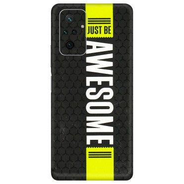 Xiaomi Redmi Phone Skins (All Models) - Just Be Awesome - 3D Embossed Finish (L-101) Redmi Note 10 Pro