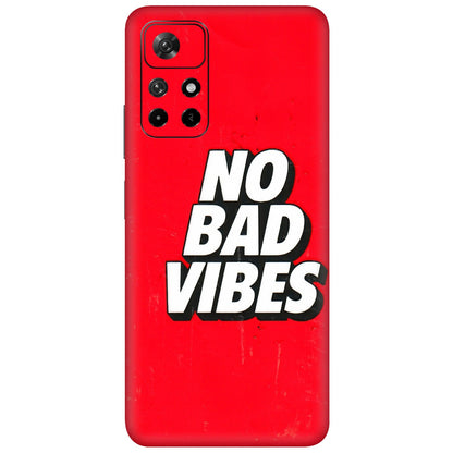 Xiaomi Redmi Phone Skins (All Models) - No Bad Vibes - 3D Embossed Finish (L-280) Redmi Note 11T 5G