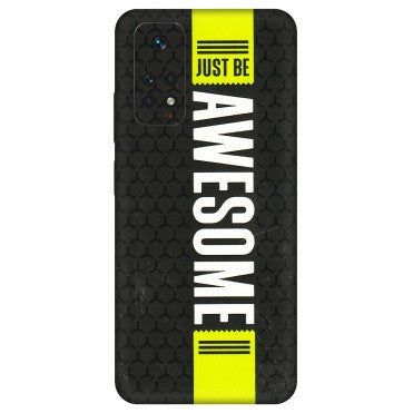 Xiaomi Redmi Phone Skins (All Models) - Just Be Awesome - 3D Embossed Finish (L-101) Redmi Note 11
