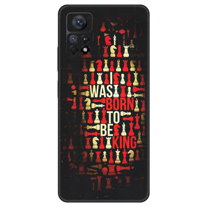 Xiaomi Redmi Phone Skins (All Models) - Born To Be King - Matte Finish (M-73) Redmi Note 11 Pro Plus 5G