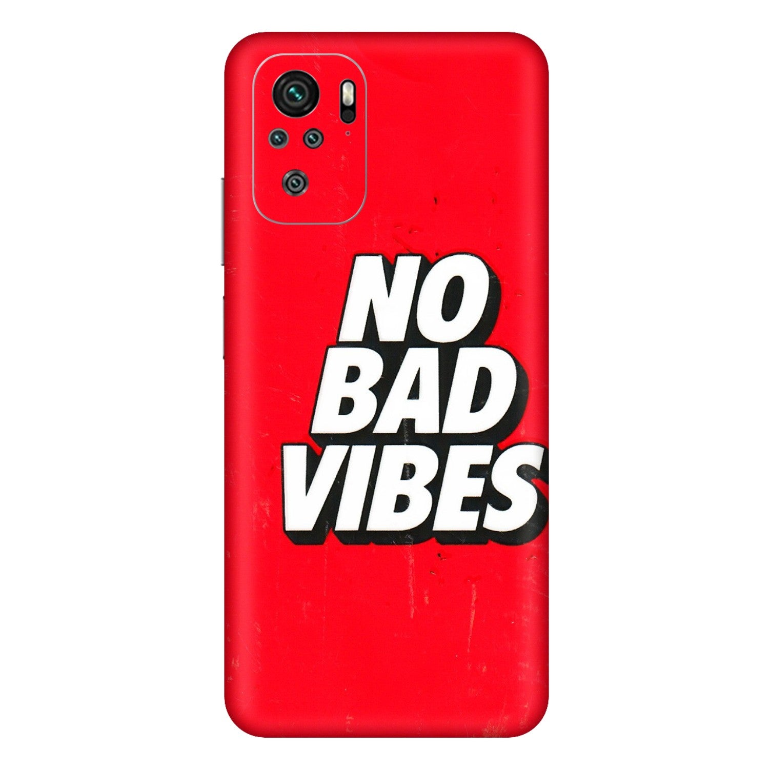 Xiaomi Redmi Phone Skins (All Models) - No Bad Vibes - 3D Embossed Finish (L-280) Redmi Note 11SE