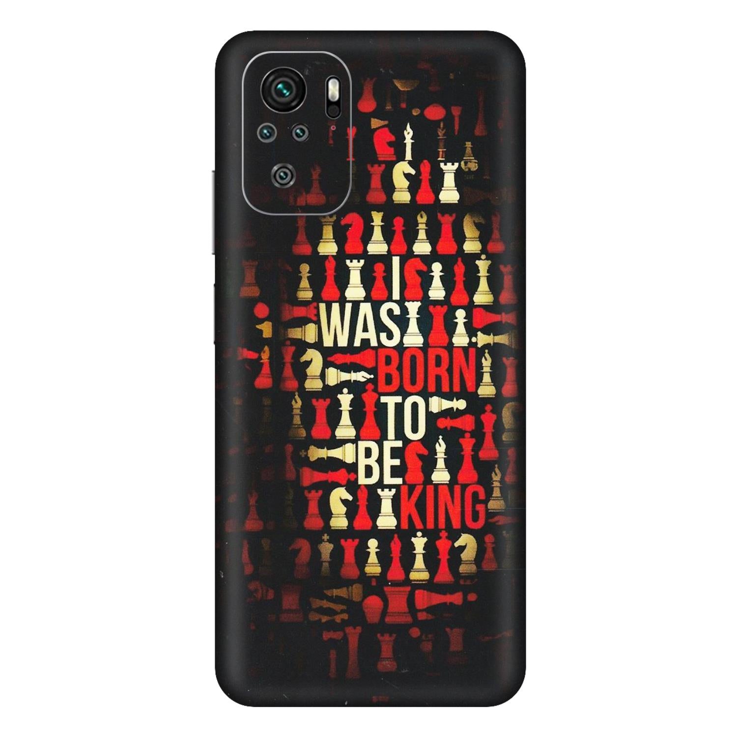 Xiaomi Redmi Phone Skins (All Models) - Born To Be King - Matte Finish (M-73) Redmi Note 11SE