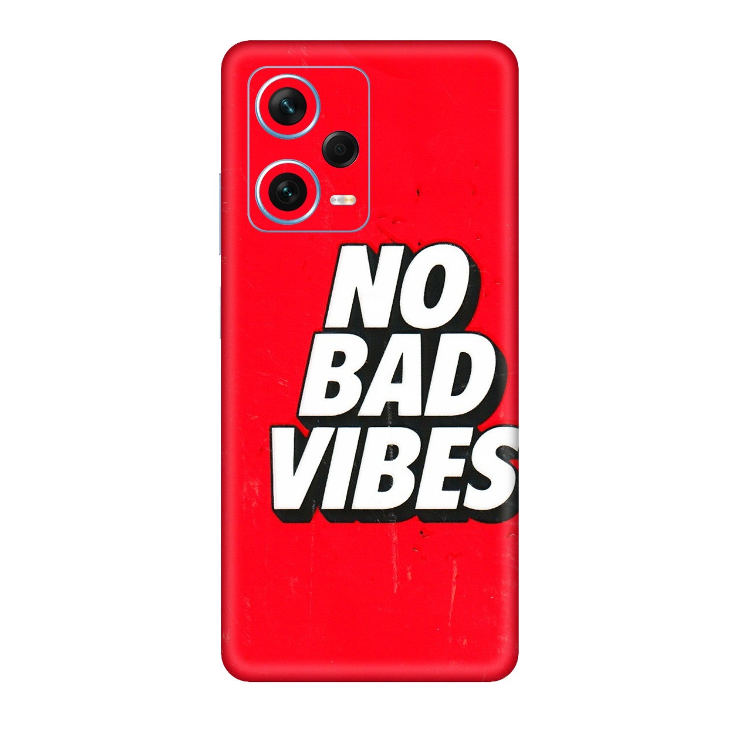 Xiaomi Redmi Phone Skins (All Models) - No Bad Vibes - 3D Embossed Finish (L-280) Redmi Note 12 Pro Plus 5G