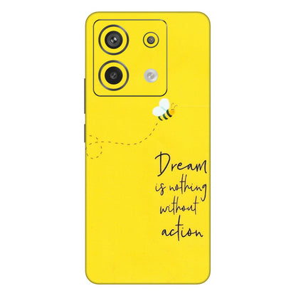 Xiaomi Redmi Phone Skins (All Models) - Dream Is Nothing Without Action - Matte Finish (M-138) Redmi Note 13 Pro 5G