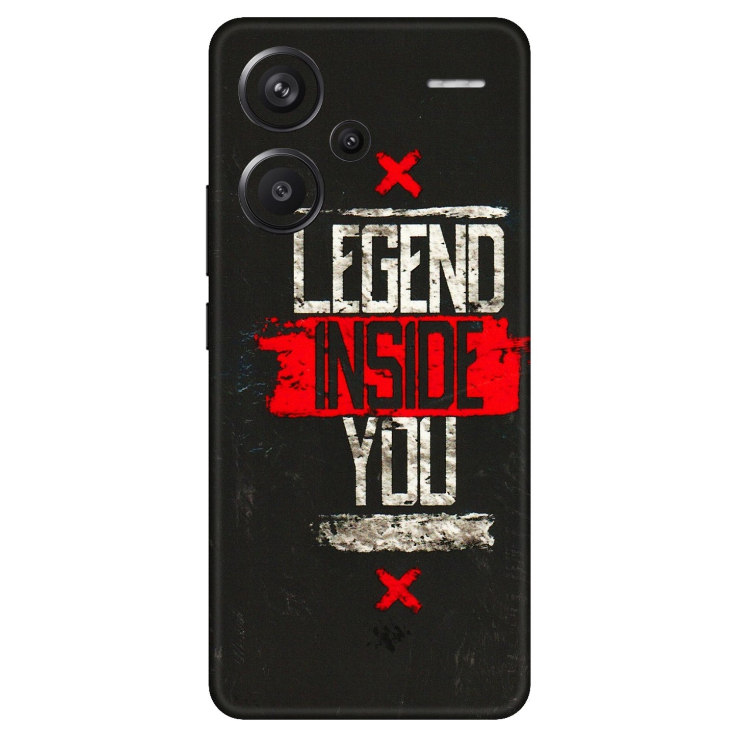 Xiaomi Redmi Phone Skins (All Models) - Legend Inside You - 3D Embossed Finish (L-186) Redmi Note 13 Pro Plus 5G