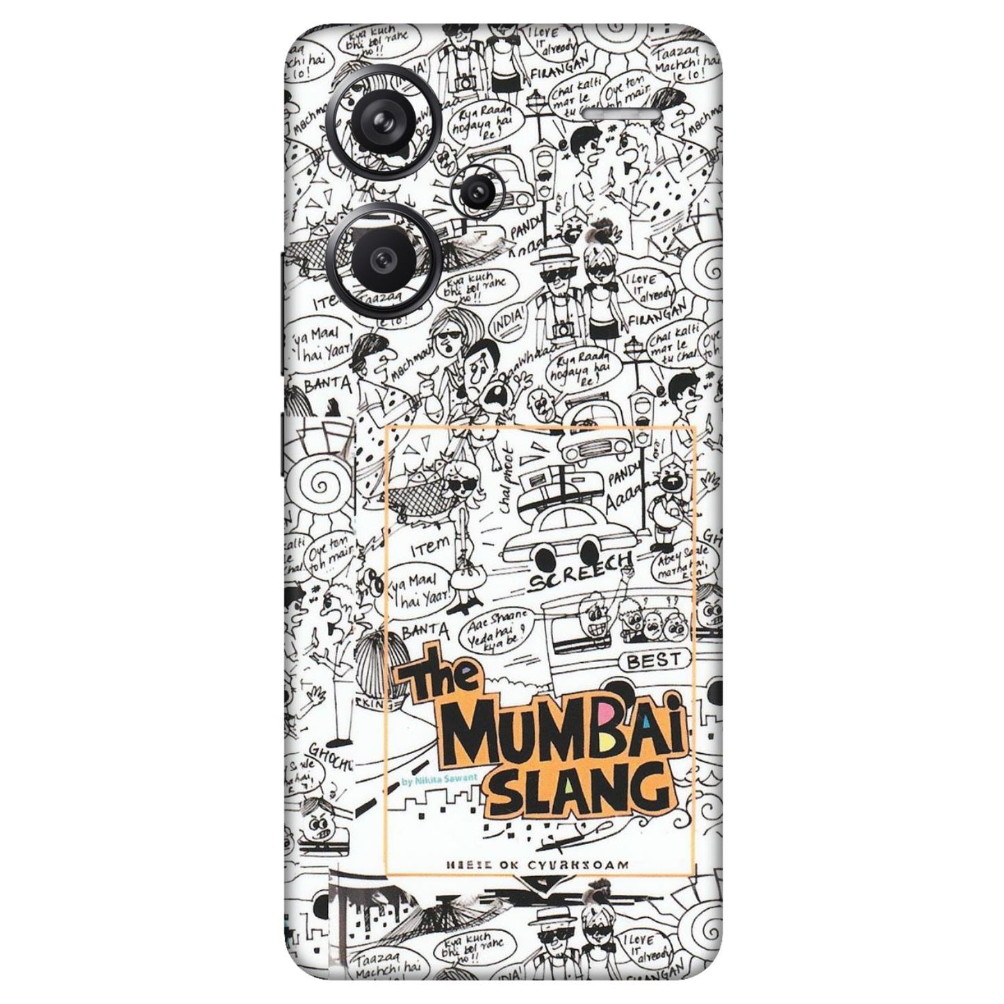 Xiaomi Redmi Phone Skins (All Models) - The Mumbai Slang - Matte Finish (M-142) Redmi Note 13 Pro Plus 5G