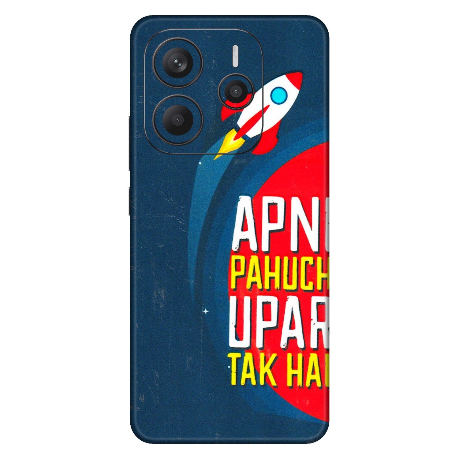 Xiaomi Redmi Phone Skins (All Models) - Apni Pahuch Upar Tak Hai - 3D Embossed Finish (L-276) Redmi Note 14 5G