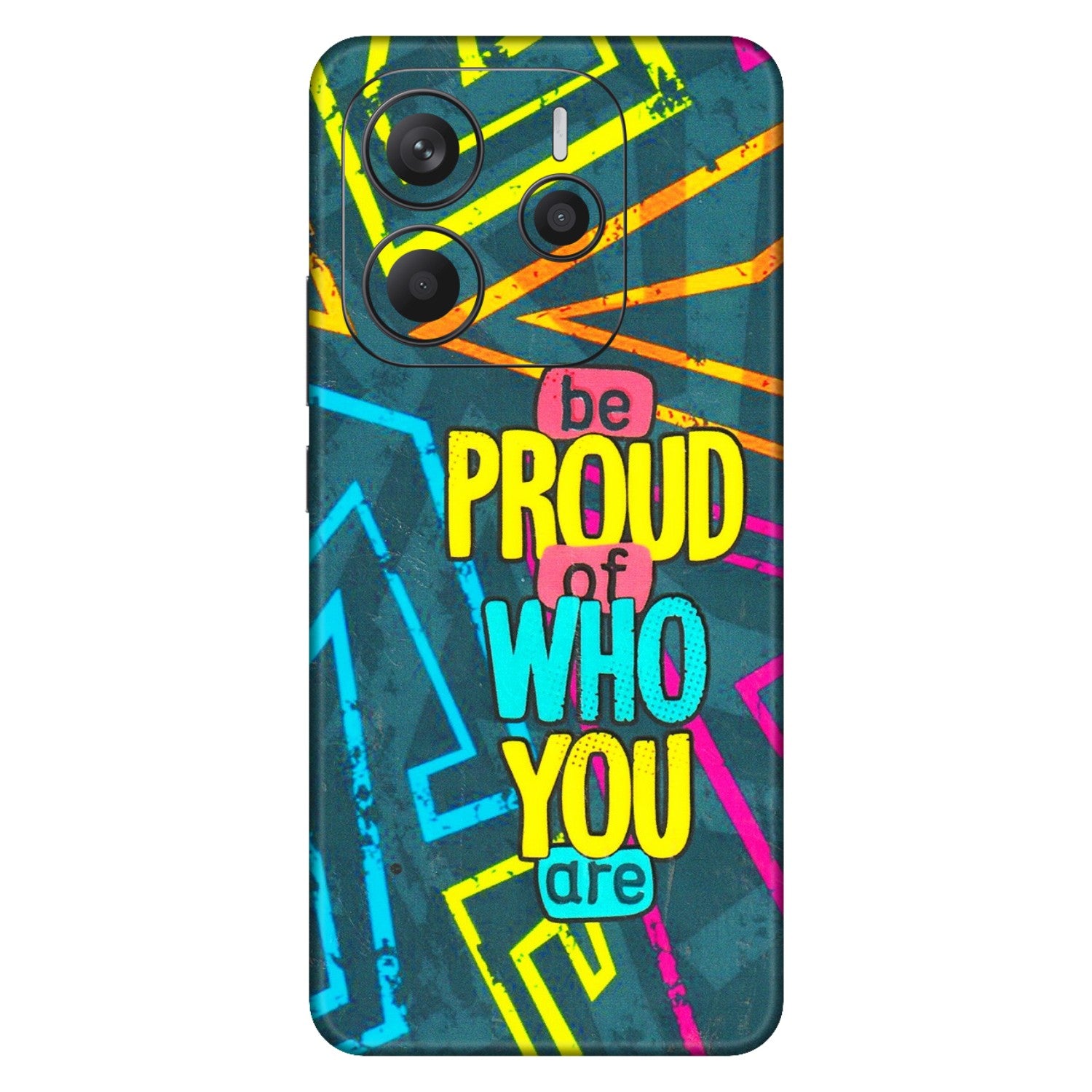 Xiaomi Redmi Phone Skins (All Models) - Be Proud Of Who You Are - 3D Embossed Finish (L-277) Redmi Note 14 5G