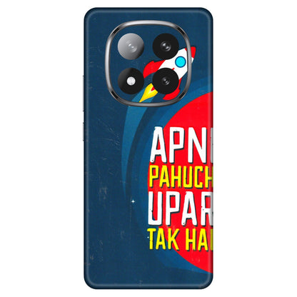 Xiaomi Redmi Phone Skins (All Models) - Apni Pahuch Upar Tak Hai - 3D Embossed Finish (L-276) Redmi Note 14 Pro Plus 5G