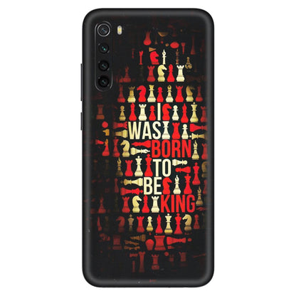 Xiaomi Redmi Phone Skins (All Models) - Born To Be King - Matte Finish (M-73) Redmi Note 8
