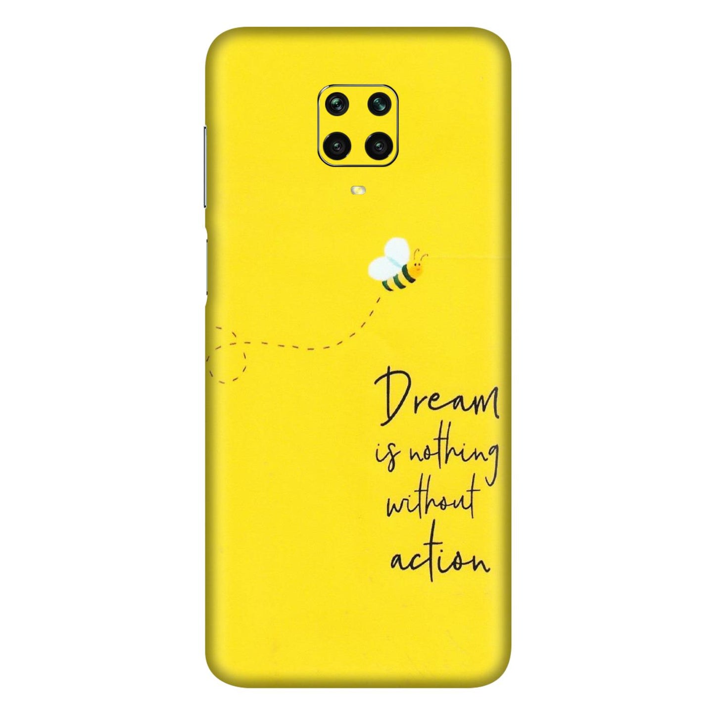 Xiaomi Redmi Phone Skins (All Models) - Dream Is Nothing Without Action - Matte Finish (M-138) Redmi Note 9 Pro Max
