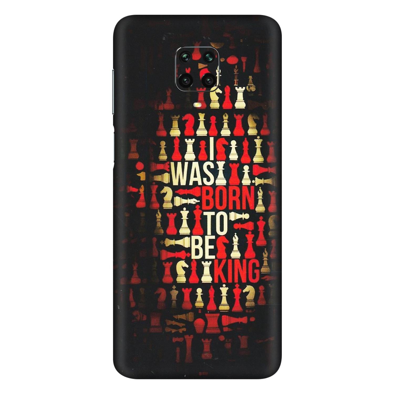 Xiaomi Redmi Phone Skins (All Models) - Born To Be King - Matte Finish (M-73) Redmi Note 9 Pro Max