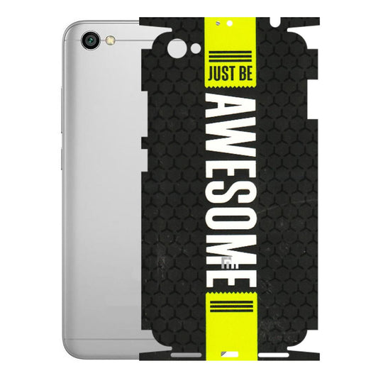 Xiaomi Redmi Phone Skins (All Models) - Just Be Awesome - 3D Embossed Finish (L-101) Redmi Y1 Lite