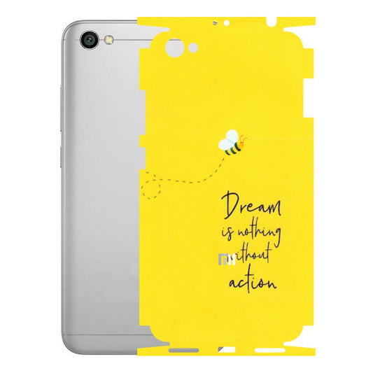 Xiaomi Redmi Phone Skins (All Models) - Dream Is Nothing Without Action - Matte Finish (M-138) Redmi Y1 Lite