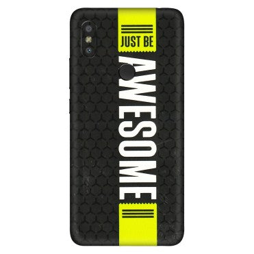 Xiaomi Redmi Phone Skins (All Models) - Just Be Awesome - 3D Embossed Finish (L-101) Redmi Y2