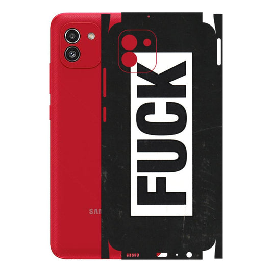 Samsung A/S Series Phone Skins (All Models) - The F Word - 3D Embossed Finish (L-255) Samsung Galaxy A03