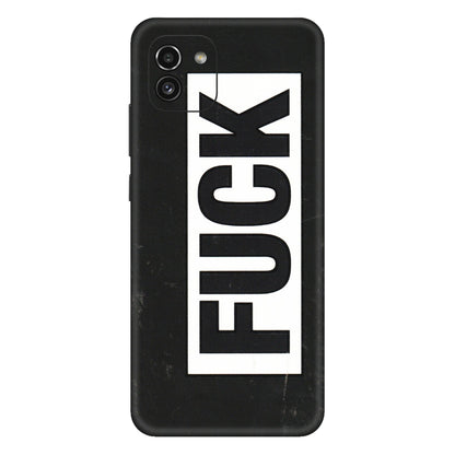 Samsung A/S Series Phone Skins (All Models) - The F Word - 3D Embossed Finish (L-255) Samsung Galaxy A03