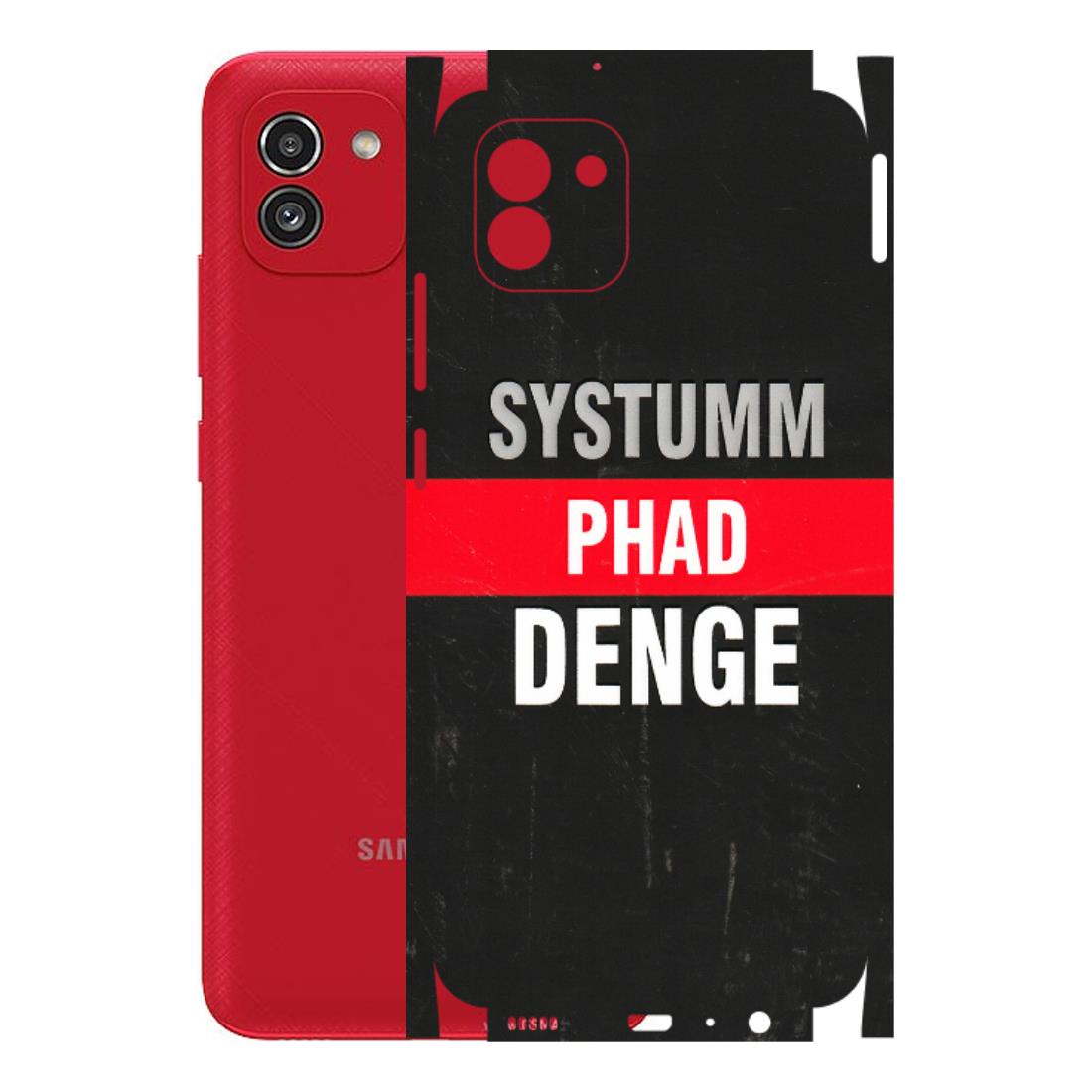 Samsung A/S Series Phone Skins (All Models) - Systumm Phad Denge - 3D Embossed Finish (L-278) Samsung Galaxy A03