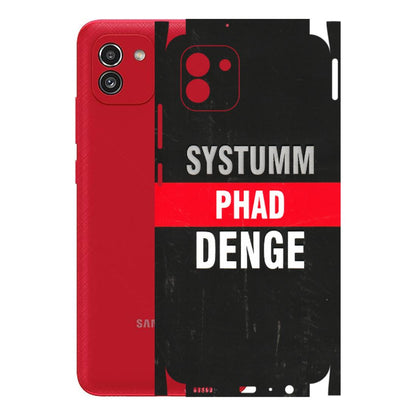 Samsung A/S Series Phone Skins (All Models) - Systumm Phad Denge - 3D Embossed Finish (L-278) Samsung Galaxy A03