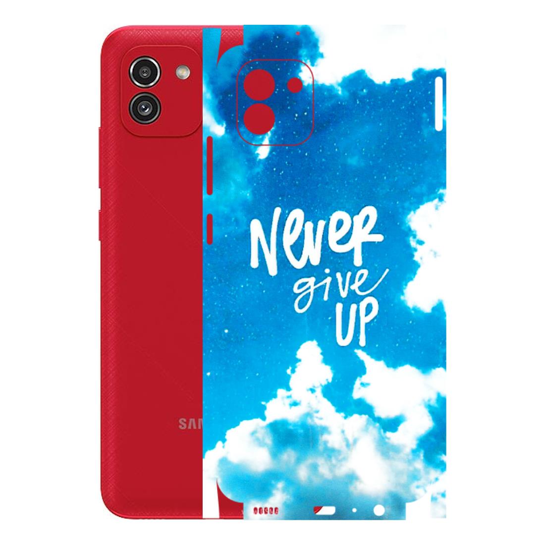 Samsung A/S Series Phone Skins (All Models) - Never Give Up - 3D Embossed Finish (L-279) Samsung Galaxy A03