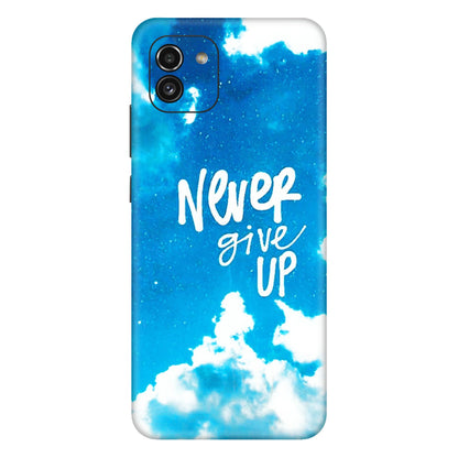 Samsung A/S Series Phone Skins (All Models) - Never Give Up - 3D Embossed Finish (L-279) Samsung Galaxy A03