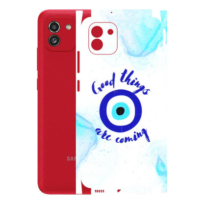 Samsung A/S Series Phone Skins (All Models) - Evil Eye Good Things Are Coming - 3D Embossed Finish (L-322) Samsung Galaxy A03