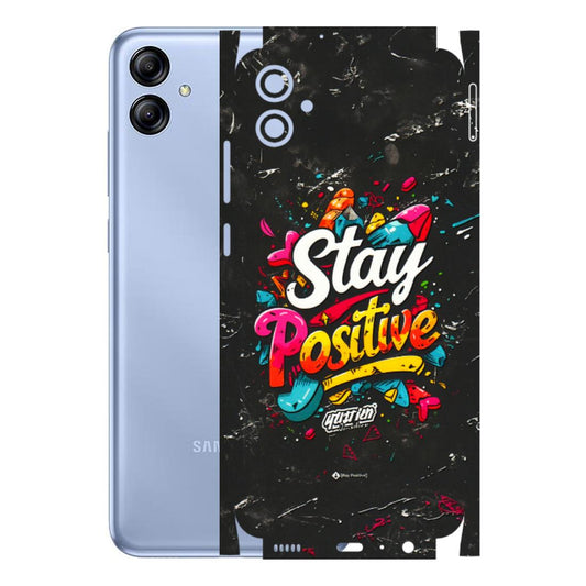 Samsung A/S Series Phone Skins (All Models) - Stay Positive Black - 3D Embossed Finish (L-31) Samsung Galaxy A04E