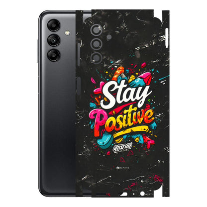 Samsung A/S Series Phone Skins (All Models) - Stay Positive Black - 3D Embossed Finish (L-31) Samsung Galaxy A04S