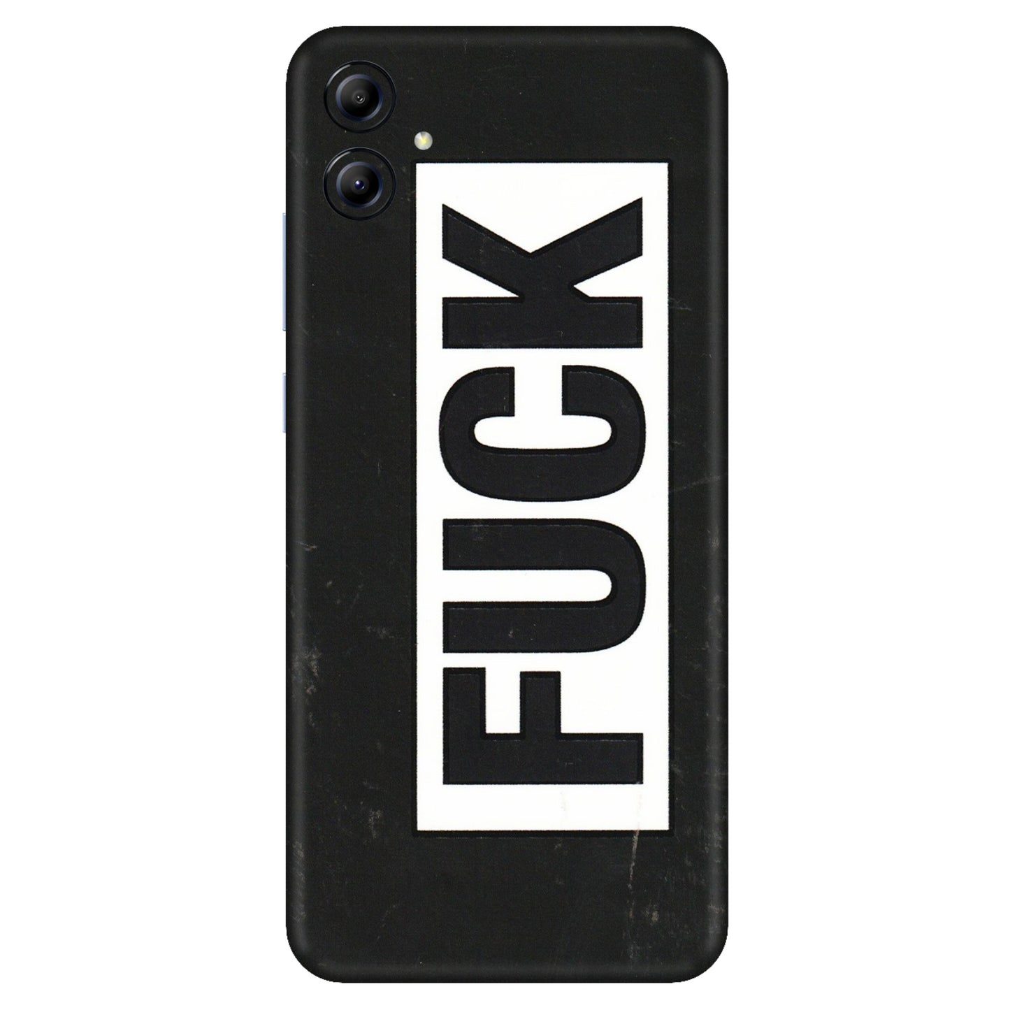 Samsung A/S Series Phone Skins (All Models) - The F Word - 3D Embossed Finish (L-255) Samsung Galaxy A04E