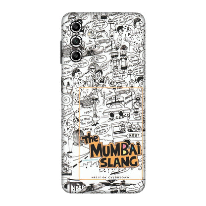 Samsung A/S Series Phone Skins (All Models) - The Mumbai Slang - Matte Finish (M-142) Samsung Galaxy A04S