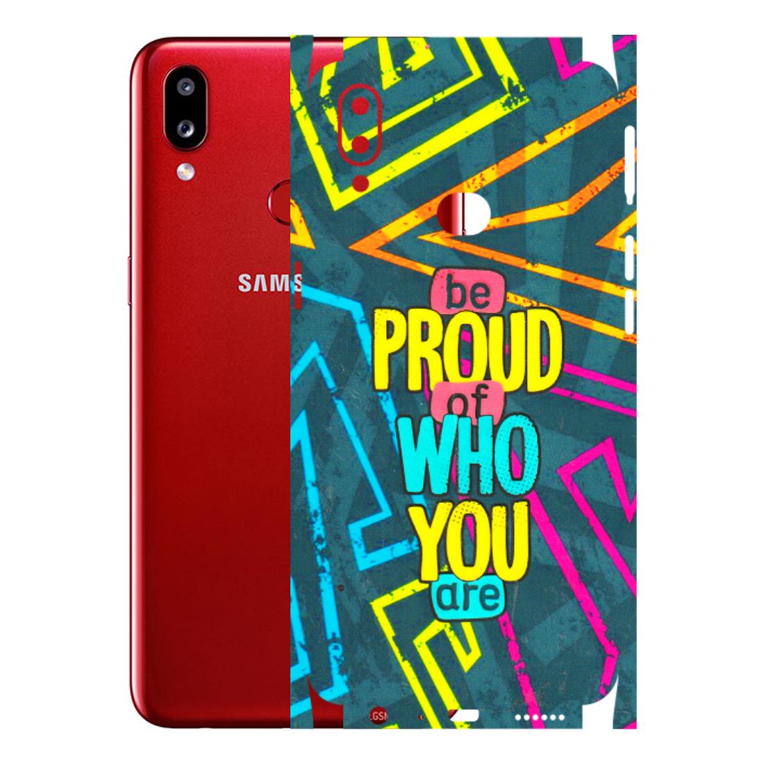 Samsung A/S Series Phone Skins (All Models) - Be Proud Of Who You Are - 3D Embossed Finish (L-277) Samsung Galaxy A10S