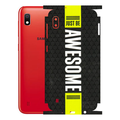 Samsung A/S Series Phone Skins (All Models) - Just Be Awesome - 3D Embossed Finish (L-101) Samsung Galaxy A10