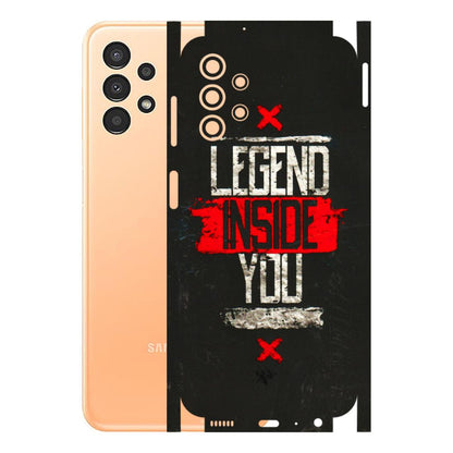 Samsung A/S Series Phone Skins (All Models) - Legend Inside You - 3D Embossed Finish (L-186) Samsung Galaxy A13 4G