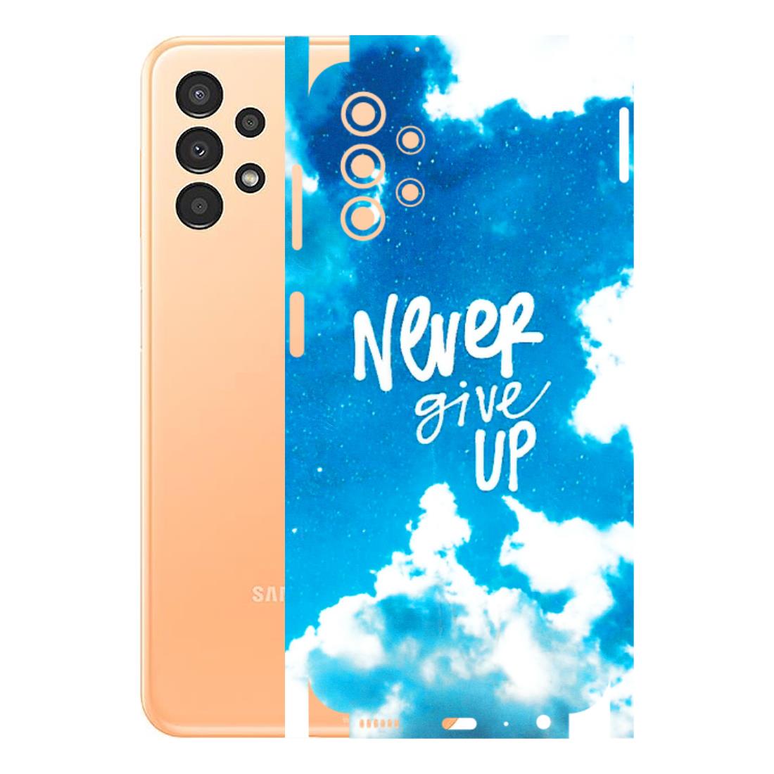 Samsung A/S Series Phone Skins (All Models) - Never Give Up - 3D Embossed Finish (L-279) Samsung Galaxy A13 4G