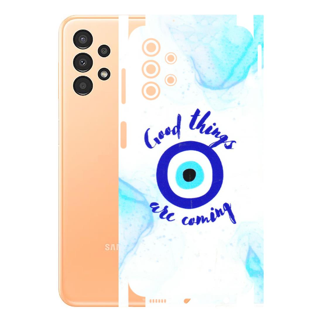 Samsung A/S Series Phone Skins (All Models) - Evil Eye Good Things Are Coming - 3D Embossed Finish (L-322) Samsung Galaxy A13 4G